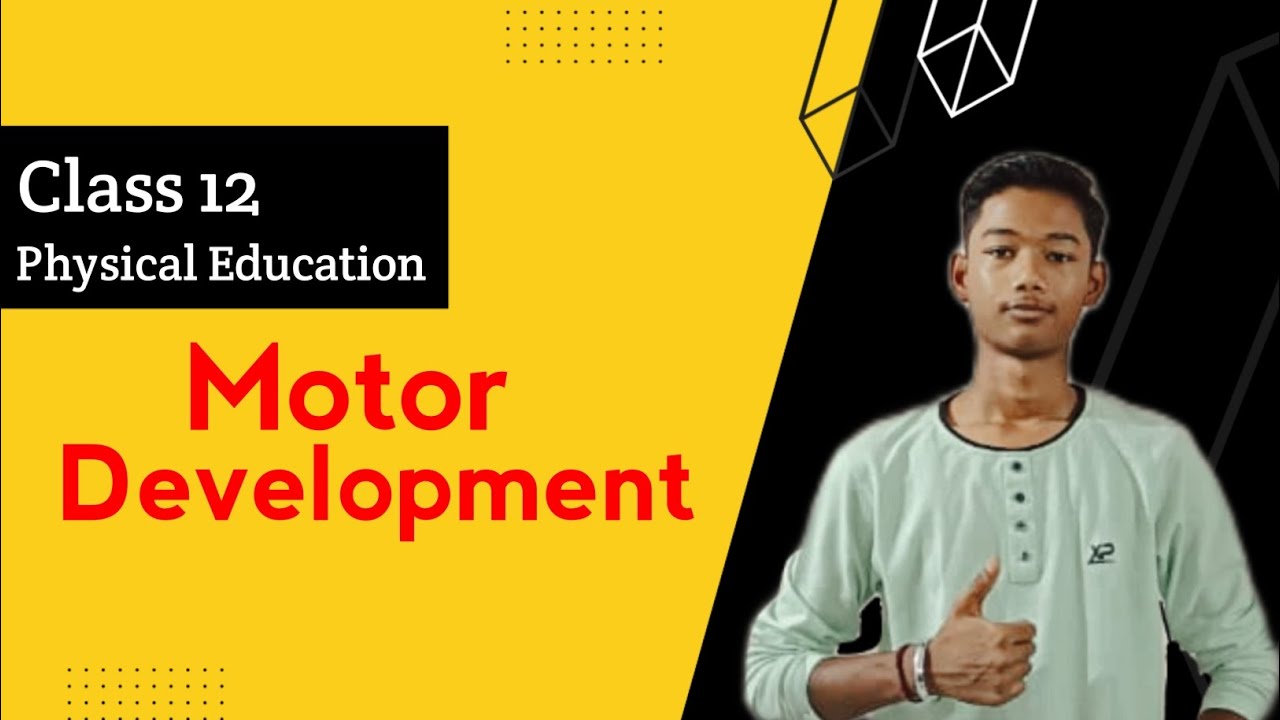 Motor development Class 12 physical education YouTube