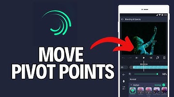 How to Move Pivot Points in Alight Motion App 2024?