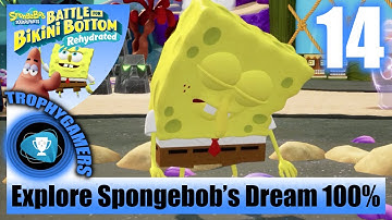 SpongeBob SquarePants Battle For Bikini Bottom Rehydrated - Explore Spongebob’s Dream - Part 14 100%