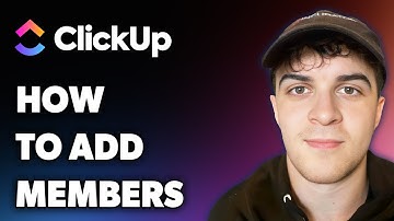 How to Add Members on Clickup (Full 2025 Guide)