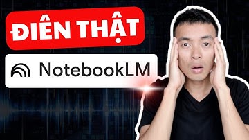 NotebookLM Khiến Tôi Bị Sốc! 100% FREE