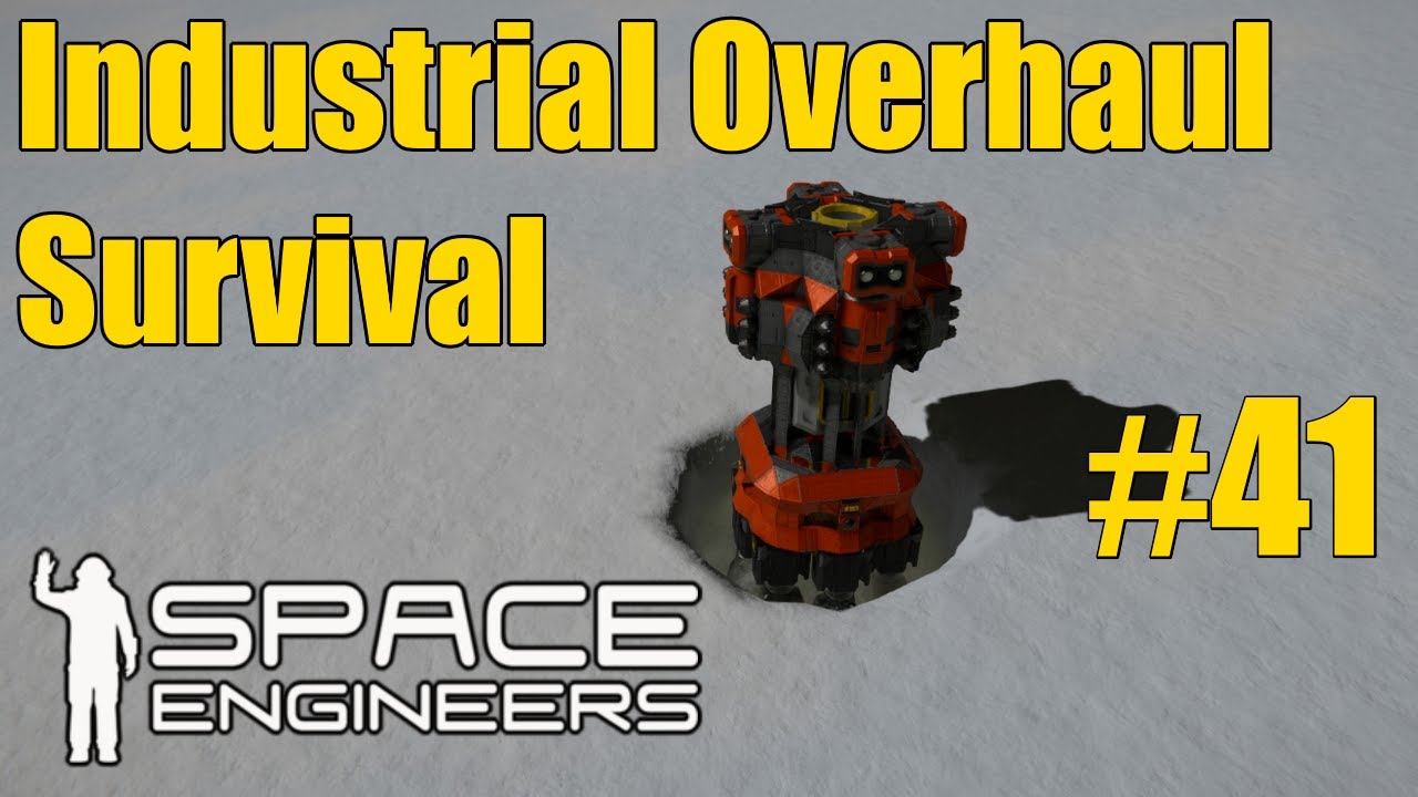 Space Engineers | Industrial Overhaul Survival Series #41 - YouTube