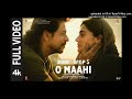 Dunki_ O Maahi (Full Video) _ Shah Rukh Khan _ Taapsee Pannu _ Pritam _ Arijit Singh _ Irshad Kamil_