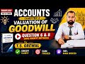 Question 6 & 8|Average Profit Method| Valuation of Goodwill | T.S.Grewal Class12Accounts |Boards2027