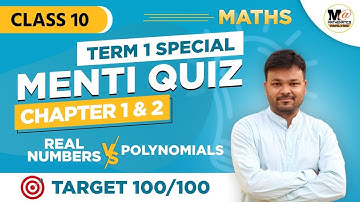 class 10 board term 1 | maths | real numbers Vs Polynomials MENTI QUIZ | mathematics analysis