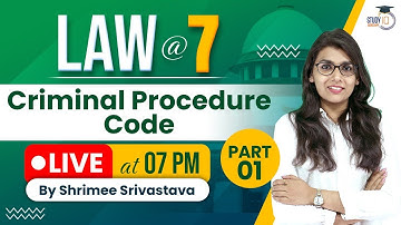 Revision on Criminal Procedure Code | Part 1 | Studyiq Judiciary
