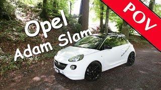 Opel Adam Slam 1 0 Turbo 115ps Pov Patrick3331 Drives Tested Youtube