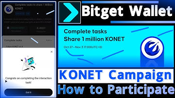 Bitget Wallet KONET Campaign | How to Complete Tasks | Campaign Period