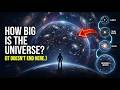 The Universe is 250x Bigger Than You Think