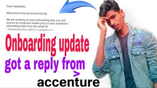 RECENT ACCENTURE ONBOARDING UPDATE || GOT REPLY FROM ACCENTURE ABOUT ONBOARDING || PLACEMENT ZONE