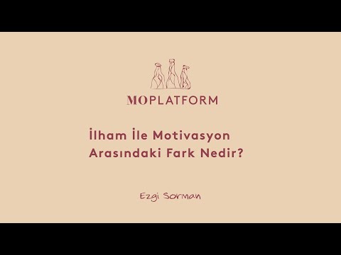 MOPLATFORM: İlham ile Motivasyon Arasındaki Fark Nedir?