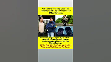 Kabir Wrote Tiger Tiger Tiger Thirteen Years Ago Ek Tha Tiger With Salman Katrina Viral Shorts Dj 