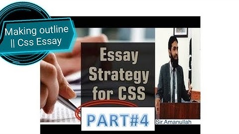 Css English essay lecture 4 || By Sir.Amanullah gondal