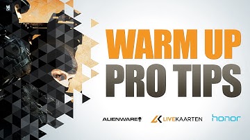 CS:GO Warm Up Pro Tips