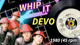Whip It (1980) &#39;45 rpm&quot; - DEVO