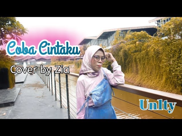 Un1ty - Coba Cintaku | Cover by Zia class=
