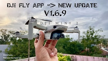 DJI FLY App NEW UPDATE v1.6.9 - what