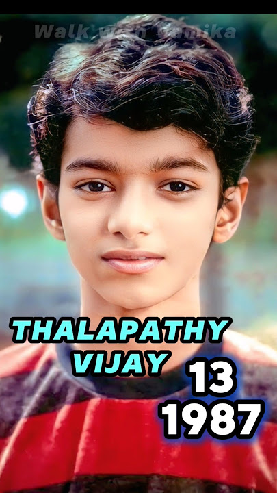 THALAPATHY VIJAY Age transformation (1984-2025) #thalapathyvijay life journey evolution #southstar