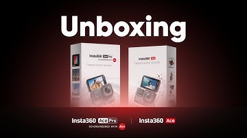Insta360 Ace Pro & Ace - Unboxing and Basics