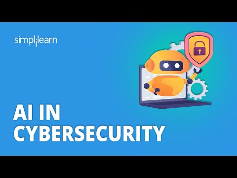 AI In Cybersecurity | Using AI In Cybersecurity | How AI Can Be Used in Cyber Security | Simplilearn