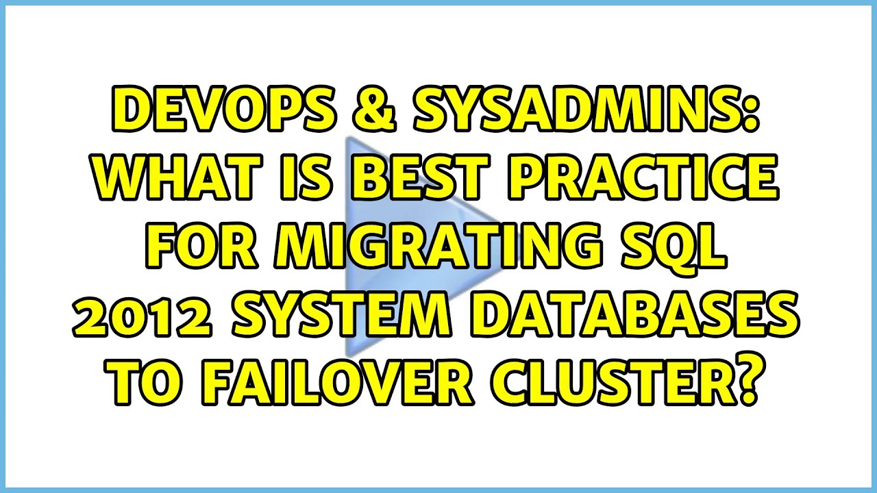 What is Best Practice for migrating SQL 2012 system databases to ...