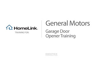 General Motors - HomeLink Training for Garage Doors