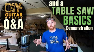 Q&A and a Table Saw Basics Demonstration