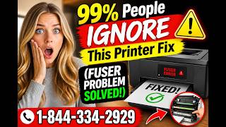 99% People Ignore This Printer Fix (Fuser Problem Solved!) | Laser Printer Fuser Problem? Watch This