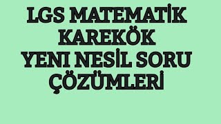 Köklü Ifadeler Yeni Nesil Soru Çözümleri Lgs Hazırlık