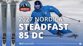 2027 Nordica Steadfast 85 DC - SkiEssentials Ski Test Review