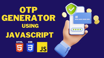 Generate OTP using Javascript | Beginners Project | Tutorials