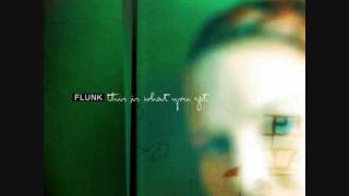 Video thumbnail of "Flunk - Down"