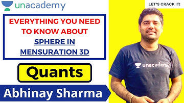 Everything you need to know about Sphere in Mensuration 3D | Quants | Unacademy | Abhinay Sharma
