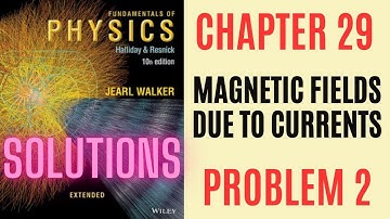 Halliday resnick chapter 29 problem 02 solution | Fundamentals of physics 10e solutions