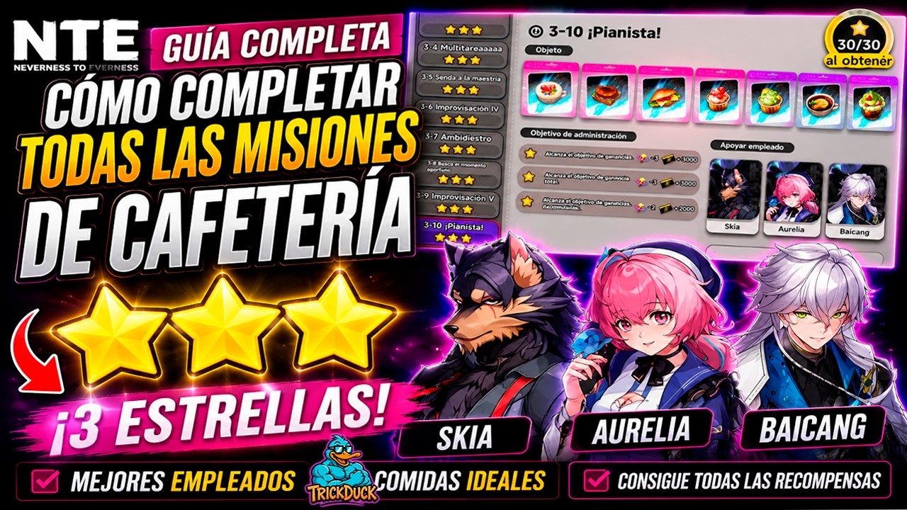 Cómo completar TODAS las misiones de Cafetería con 3 estrellas - Neverness to Everness
