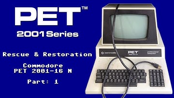 Commodore PET Rescue and Restoration: CBM Model 2001-16 Computer