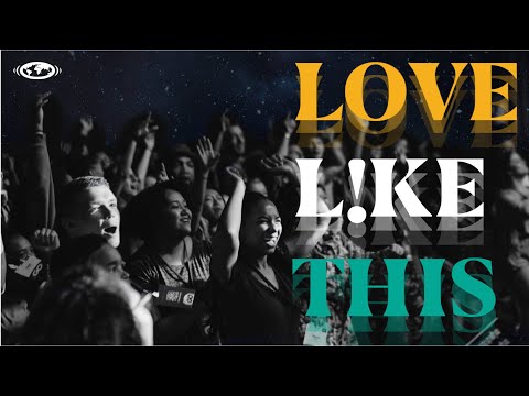LOVE L!KE THIS // Official LIVE Music Video