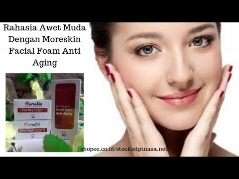 rahasia-awet-muda-dengan-skin-care-moreskin-facial-foam-anti-aging