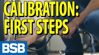 First Steps for Calibration