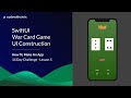 How To Make An App - War Card Game UI Construction (Lesson 5)