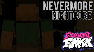 Nevermore (Nightcore) | Friday Night Funkin' Vs Old Root Steve | Herobrine Reborn 2.5