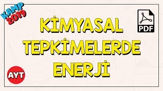 Kimyasal Tepkimelerde Enerji Ayt Kimya