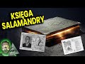 Księga Salamandry! Zakazana Księga Potężniejsza Od Biblii / Plociuch Przepowiednie Ewangelie Treść