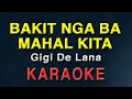 Bakit Nga Ba Mahal Kita Challenge - Gigi De Lana | KARAOKE | Roselle Nava | Instrumental 7x 8x 10x