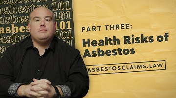 Asbestos 101, Part Three: The Health Risks of Asbestos
