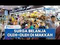 Jelajahi Pasar Kakiyah, Destinasi Favorit Jemaah Berburu Oleh-oleh, Dijuluki Tanah Abangnya Makkah