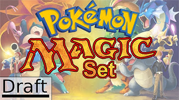 Pokémon Magic Set - Draft (Part 1)