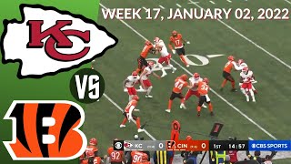 🏈Kansas City Chiefs vs Cincinnati Bengals Week 17 NFL 2021-2022 Condensed Game | Football 2021