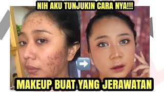 DAILY MAKEUP UNTUK WAJAH BERJERAWAT