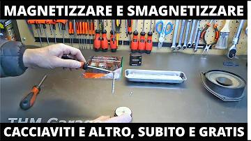 Come smagnetizzare qualcosa?